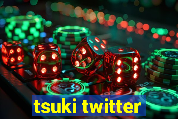 tsuki twitter
